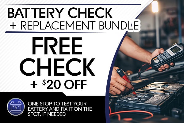 Free Battery Check + $20 Off Replacement